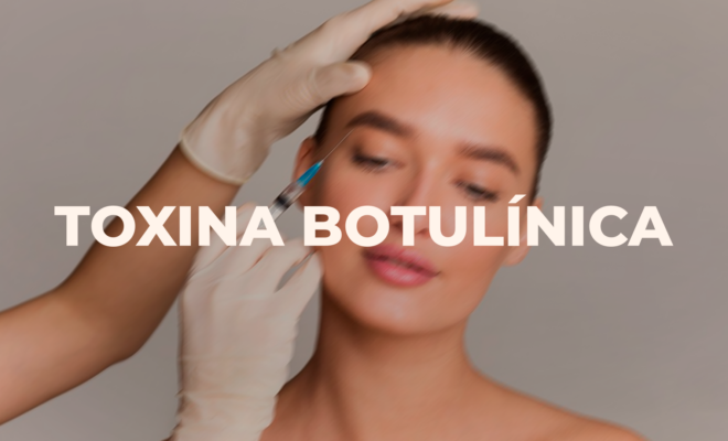 Toxina Botulínica